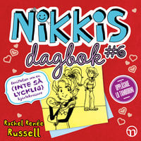 Nikkis dagbok #6: Berättelser om en (INTE SÅ LYCKLIG) hjärtekrossare : Berättelser om en (INTE SÅ LYCKLIG) hjärtekrossare - Rachel Renée Russell