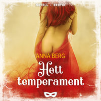 Hett temperament - Anna Berg