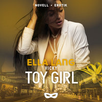 Vicky: Toy girl - Ella Lang