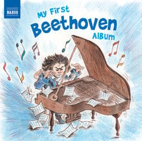 My First Beethoven Album - Naxos