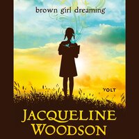 Brown girl dreaming: (NL) - Jacqueline Woodson