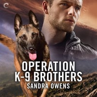 Operation K-9 Brothers - Sandra Owens