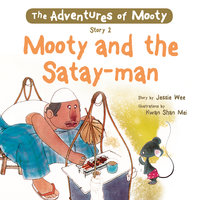 Mooty and the Satay-man - Jessie Wee