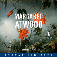 Oryx ja Crake - Margaret Atwood