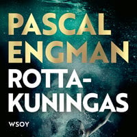 Rottakuningas - Pascal Engman