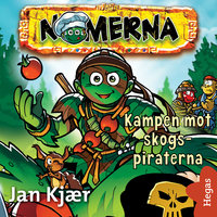 Kampen mot skogs-piraterna - Jan Kjær