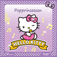 Hello Kitty - Popprinsessan - Sanrio