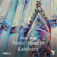 Notre Dame'ın Kamburu - Victor Hugo