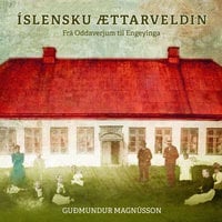 Íslensku ættarveldin - Guðmundur Magnússon
