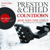 Countdown - Jede Sekunde zählt - Douglas Preston, Lincoln Child