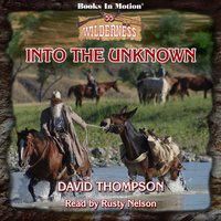 Into The Unknown - David Thompson