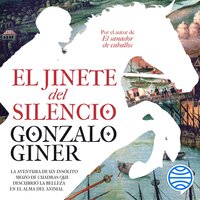El jinete del silencio - Gonzalo Giner