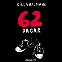 62 dagar - Cilla Naumann