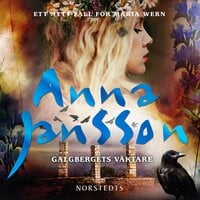Galgbergets väktare - Anna Jansson