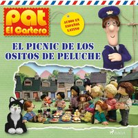 Pat el cartero - El picnic de los ositos de peluche - John A. Cunliffe