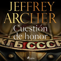 Cuestión de honor - Jeffrey Archer