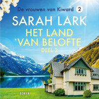 Het land van belofte - deel 2 - Sarah Lark