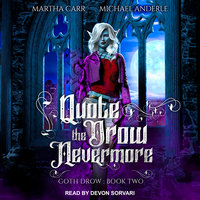 Quote the Drow Nevermore - Michael Anderle, Martha Carr