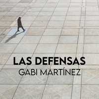 Las defensas - Gabi Martínez