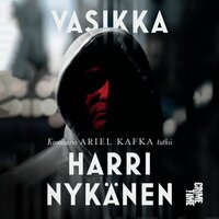 Vasikka: Komisario Ariel Kafka tutkii - Harri Nykänen