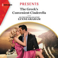 The Greek's Convenient Cinderella - Lynne Graham