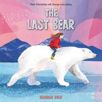 The Last Bear - Hannah Gold