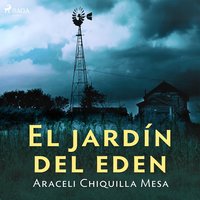 El jardín del edén - Araceli Chiquilla Mesa