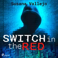 Switch in the Red - Susana Vallejo Chavarino