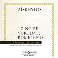 Zincire Vurulmuş Prometheus - Aiskhylos