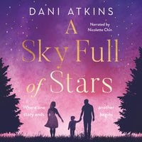 A Sky Full of Stars - Dani Atkins