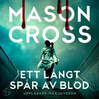 Ett långt spår av blod - Mason Cross