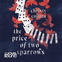 The Price of Two Sparrows - Christy Collins