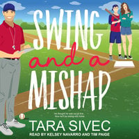 Swing and A Mishap - Tara Sivec