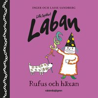 Lilla spöket Laban – Rufus och häxan - Inger Sandberg, Lasse Sandberg