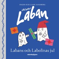 Labans och Labolinas jul - Inger Sandberg, Lasse Sandberg