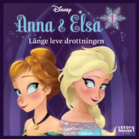 Anna & Elsa 1: Länge leve drottningen - Erica David