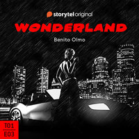 Wonderland - E03 - Benito Olmo