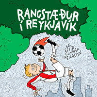 Rangstæður í Reykjavík - Gunnar Helgason