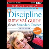Discipline Survival Guide for the Secondary Teacher - Julia G. Thompson