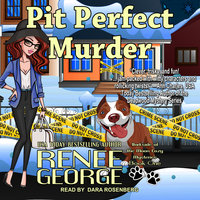 Pit Perfect Murder - Renee George