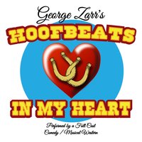 Hoofbeats in My Heart - George Zarr
