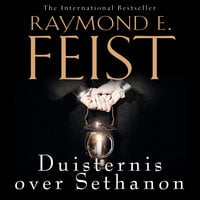 Duisternis over Sethanon - Raymond Feist