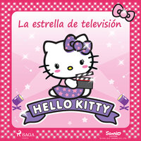 Hello Kitty - La estrella de televisión - Sanrio