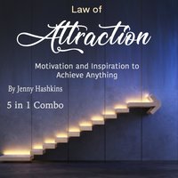 Law of Attraction: Motivation and Inspiration to Achieve Anything - Jenny Hashkins