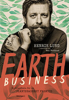 Earth Business: en brandtale for en plantebaseret fremtid - Henrik Lund, Mai Bakmand