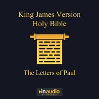 King James Version Holy Bible - The Letters of Paul - Uncredited
