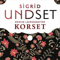 Korset - Sigrid Undset
