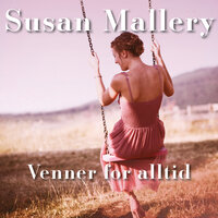 Venner for alltid - Susan Mallery