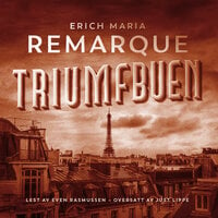 Triumfbuen - Erich Maria Remarque