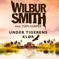 Under tigerens klør - Wilbur Smith
